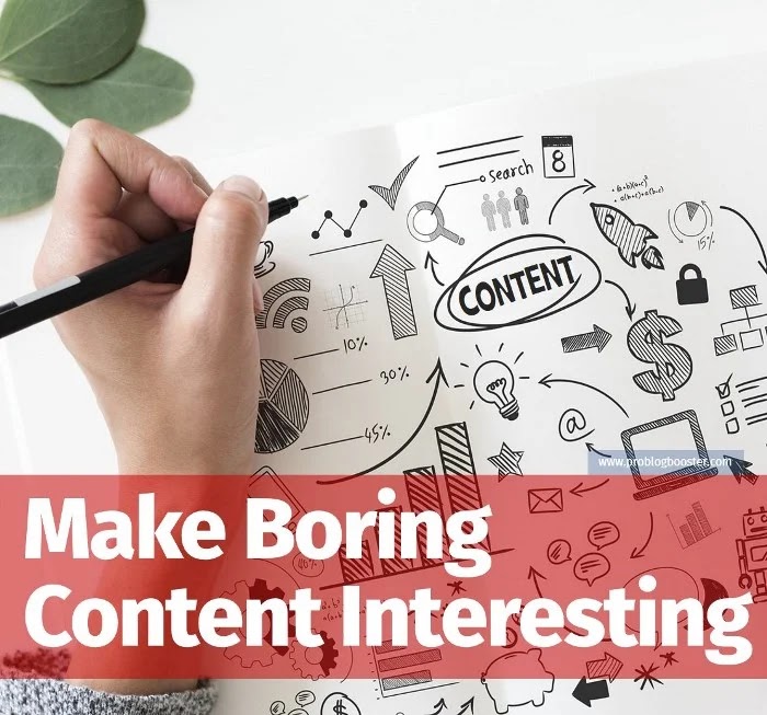 Make Boring Content Interesting
