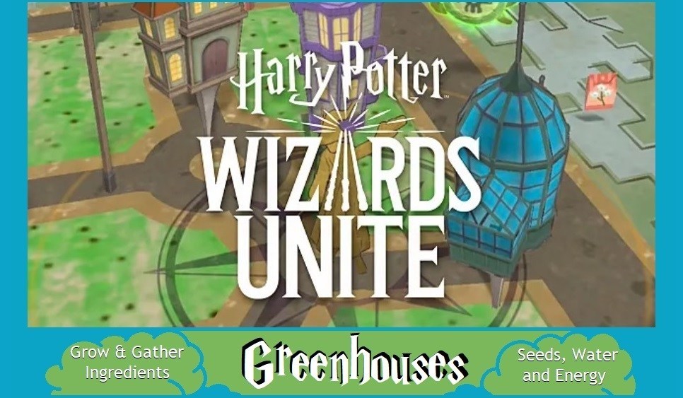 Harry Potter: Wizards Unite - Semua yang Perlu Anda Ketahui Tentang Rumah Kaca