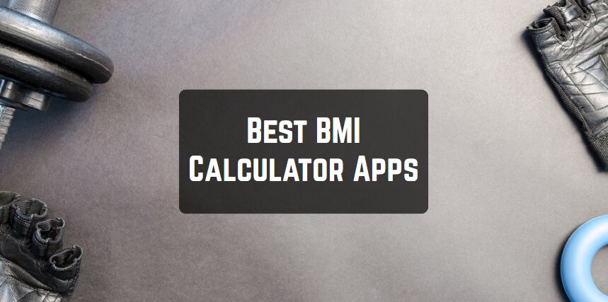 Best BMI Calculator Apps