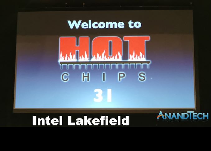 Hot Chips 31 Live Blogs: Intel Lakefield dan Foveros