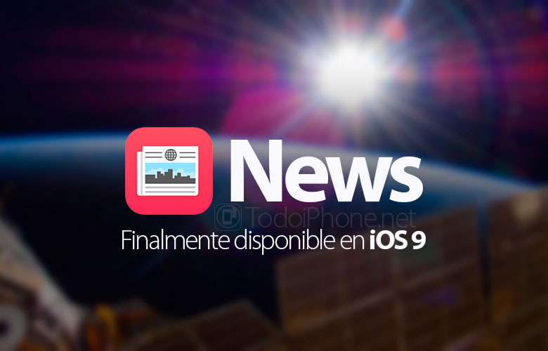 La aplicación Noticias ahora está disponible en iPhone y iPad con iOS 9 2