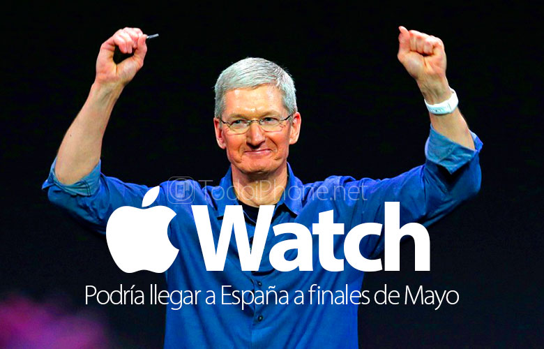Apple Watch bisa tiba di Spanyol pada akhir Mei 2