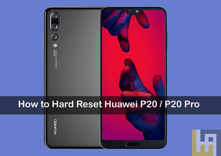 atur ulang Huawei P20 Pro
