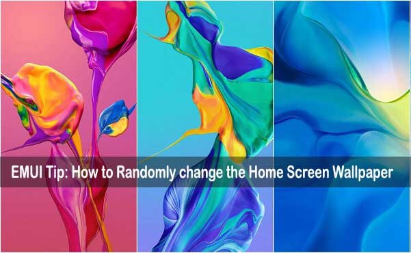 Cara mengubah Wallpaper Layar Utama secara acak di perangkat Huawei / Honor