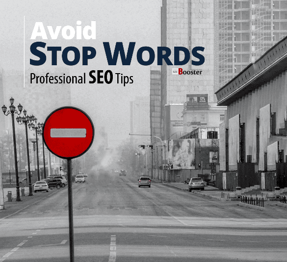 Google Stop Words To Avoid - PRO SEO TIPS