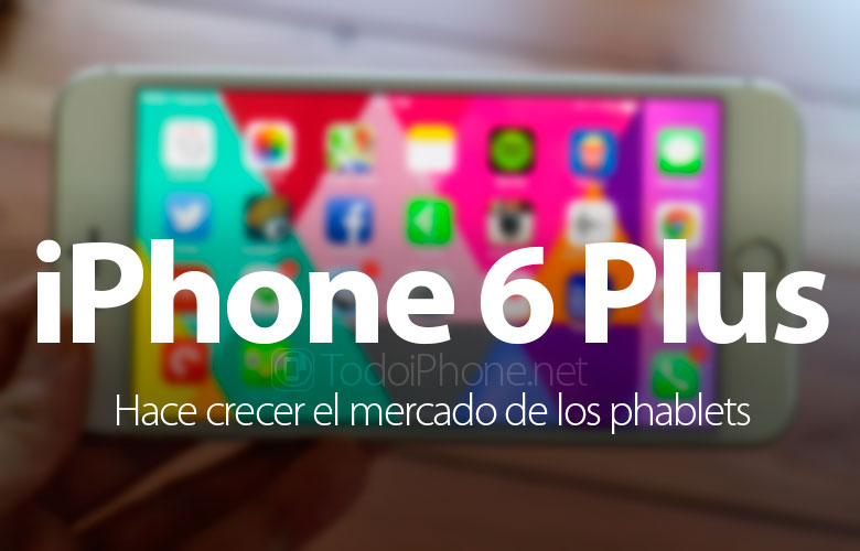 IPhone 6 Plus menumbuhkan pasar phablet 2