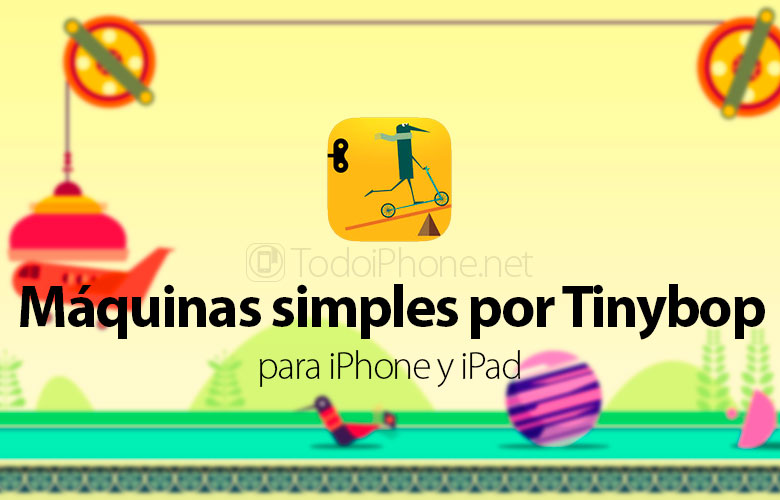 Mesin sederhana oleh Tinybop, game edukasi untuk iPhone dan iPad 2