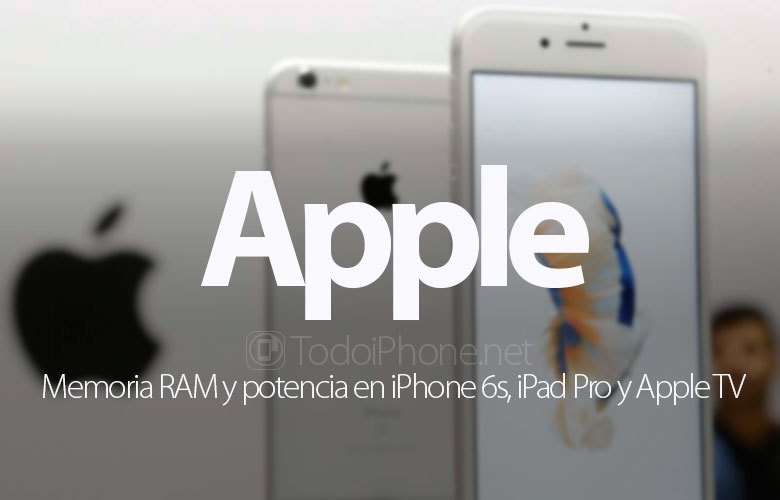 RAM dan daya di iPhone 6s, iPad Pro dan Apple TV 2