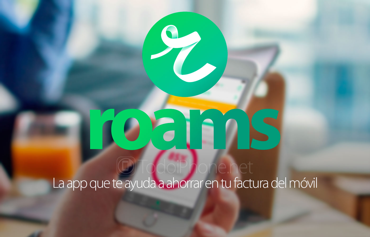Roams, một ứng dụng để tiết kiệm hóa đơn di động 2
