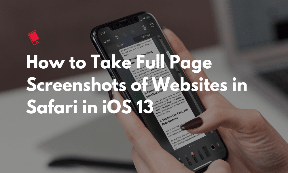 iOS 13: Cara Mengambil Screenshot Halaman Penuh dari Situs Web di Safari pada iPhone