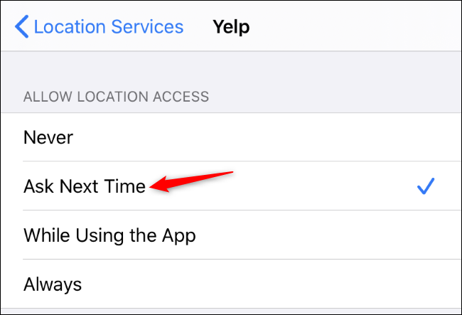 Izin lokasi iPhone yang menunjukkan aplikasi Yelp diatur ke Tanya Waktu Berikutnya.
