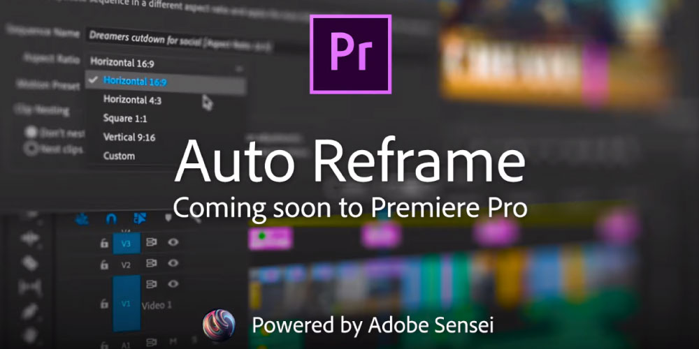 Adobe Premiere Pro akan Reframe Video untuk Aplikasi Sosial