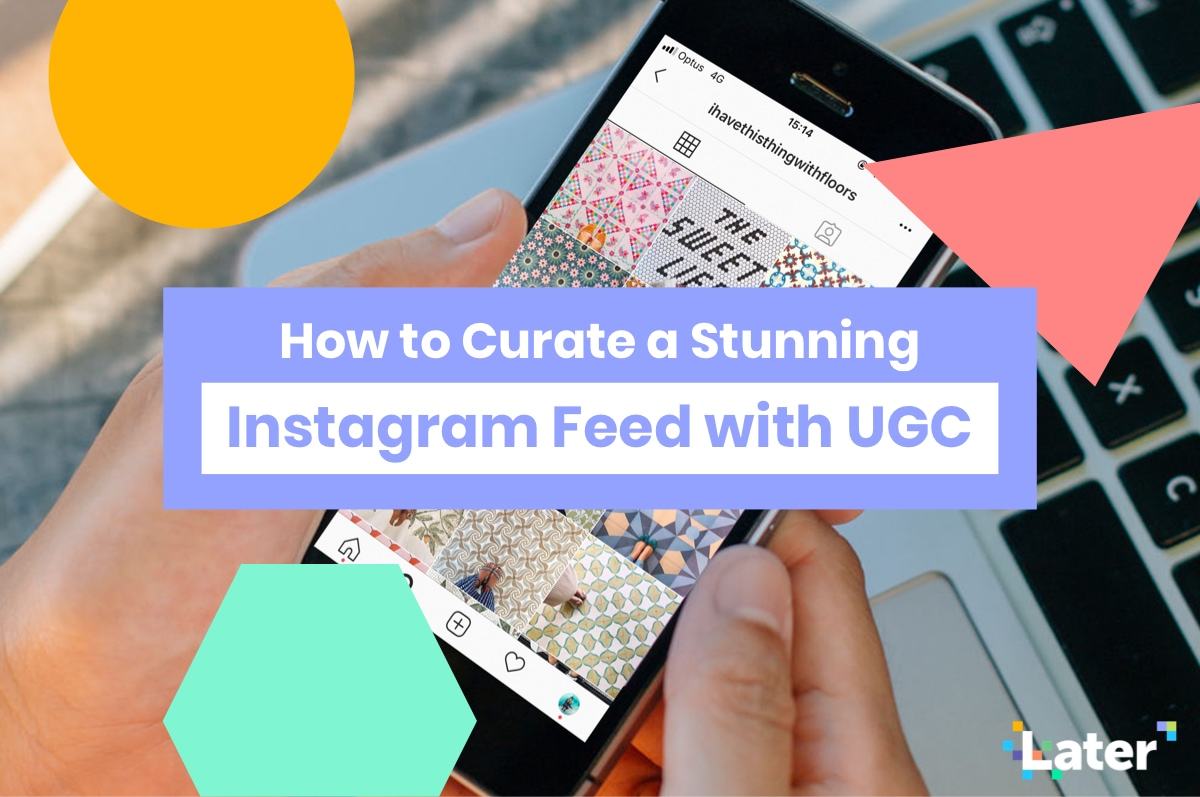 Cara Mengurapi yang Menakjubkan Instagram Umpan dengan Konten Buatan Pengguna 1