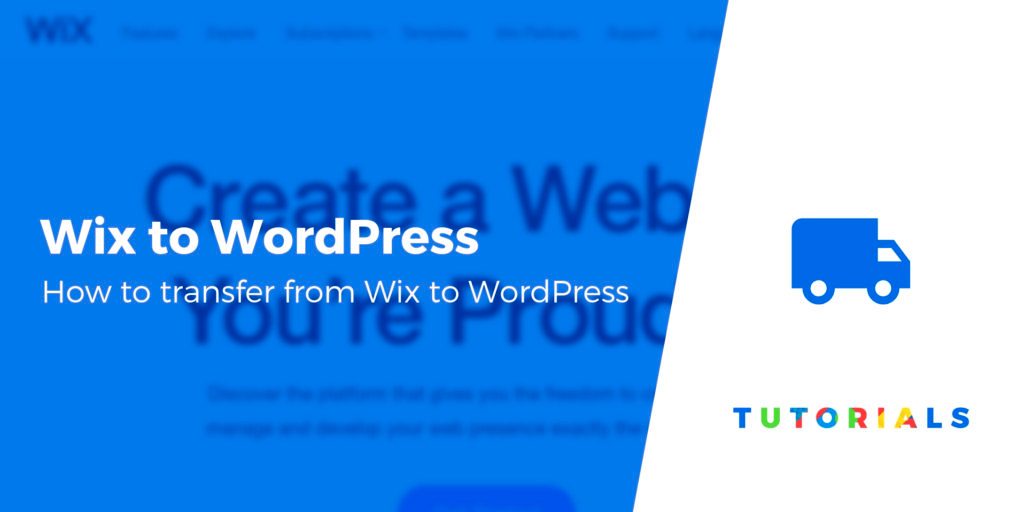 Cara Mentransfer Dari Wix ke WordPress (Semua Konten Anda)