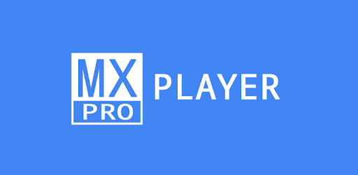 MX Player Pro Mod APK untuk Android