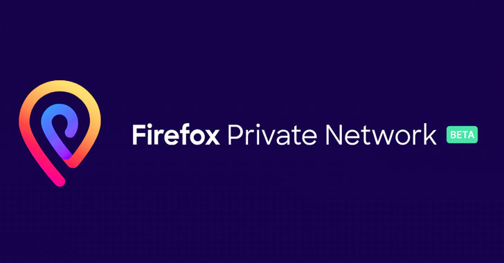 Mozilla Firefox Meluncurkan Firefox Private Network; Sekarang Dalam Pengujian Publik Di AS