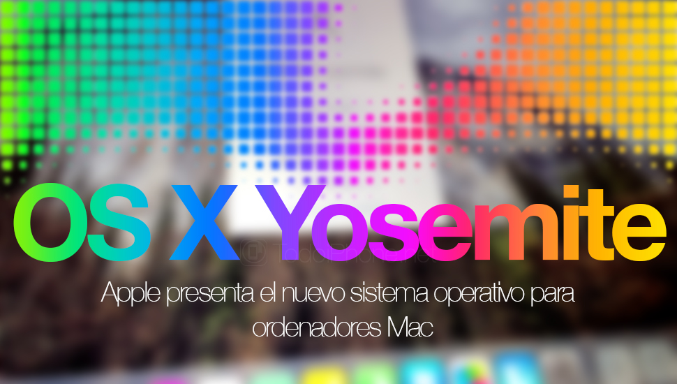 OS X Yosemite, phiên bản mới của sistema operativo  cho máy tính Mac Apple 2
