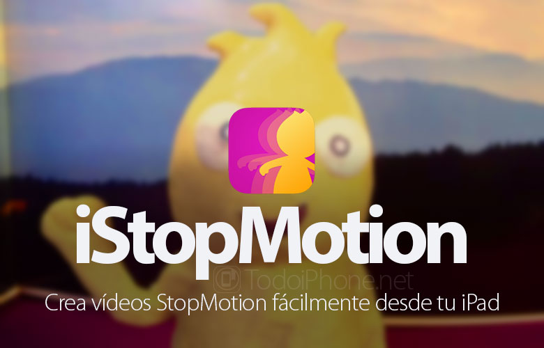 iStopMotion cho phép bạn quay video Stop Motion từ iPad 2