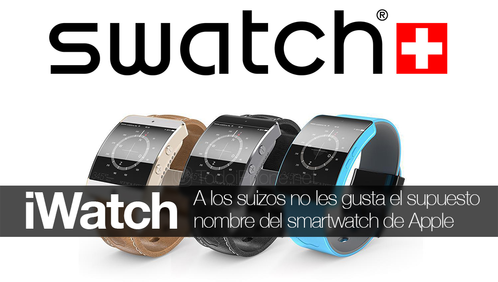 iWatch, Swatch gillar inte namnet på en eventuell Apple-smartklocka