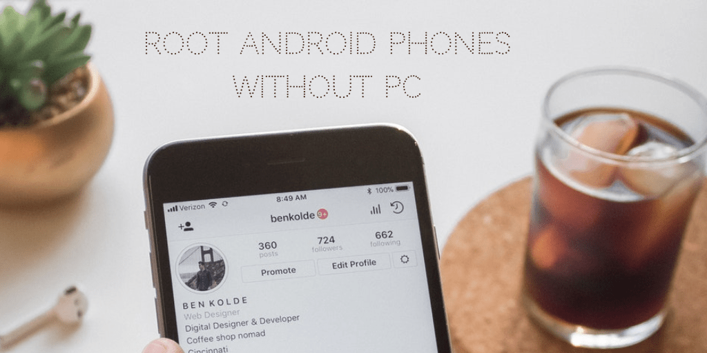 5 Cara Cepat & Termudah untuk Melakukan Root pada Ponsel / Tablet Android tanpa PC