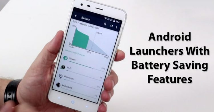 5 Peluncur Android Terbaik Dengan Fitur Hemat Baterai