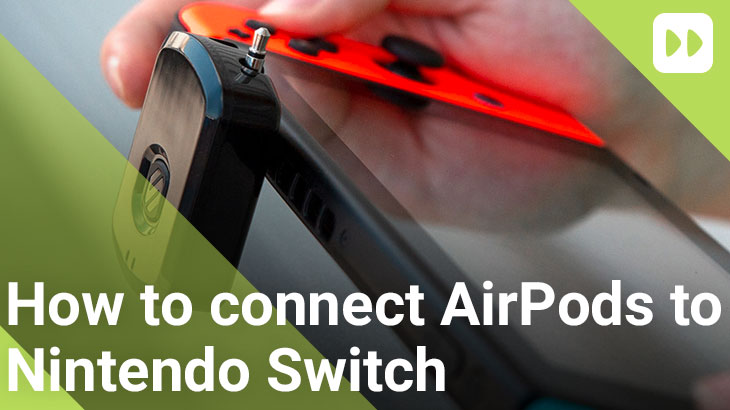 Cara menghubungkan Apple AirPods untuk Nintendo Switch