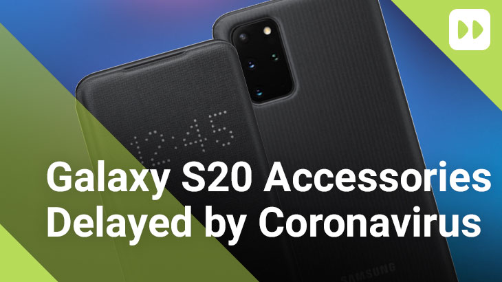 Samsung Galaxy Aksesori S20 akan Ditunda karena Wuhan Coronavirus