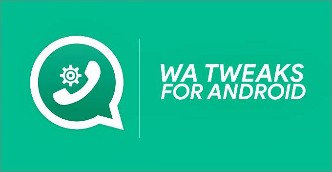 wa-tweaks-for-android