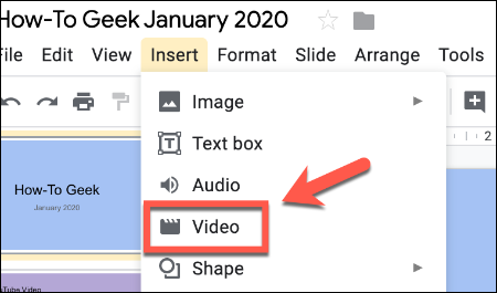 Tekan Sisipkan lalu Video untuk menyisipkan video dalam presentasi Google Slides