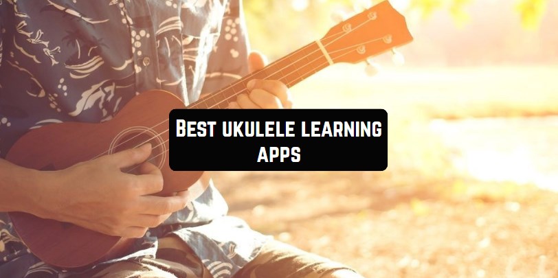 Best ukulele learning apps