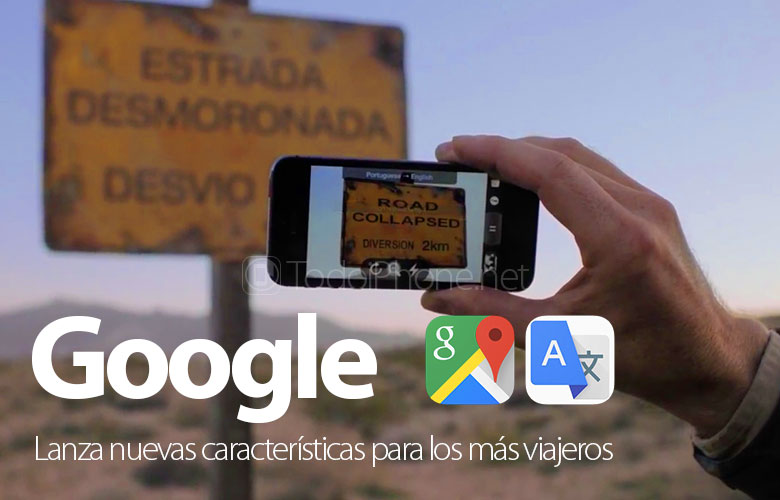 Google menambahkan fitur baru ke Terjemahan dan Peta untuk sebagian besar wisatawan
