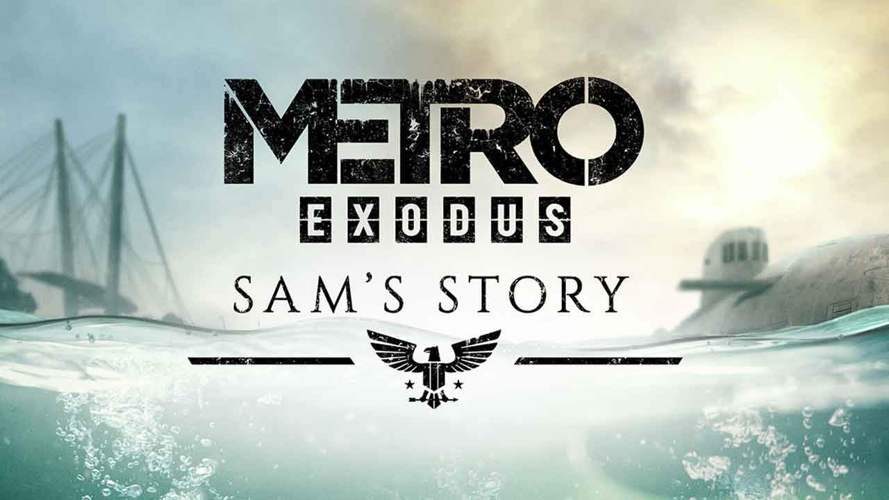 Ini adalah cuplikan peluncuran untuk Sam's Story, ekspansi kedua Metro Exodus