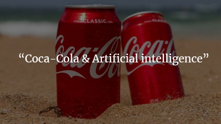 Mengapa Coca-Cola menggunakan kecerdasan buatan untuk membangun mesin penjual otomatis?